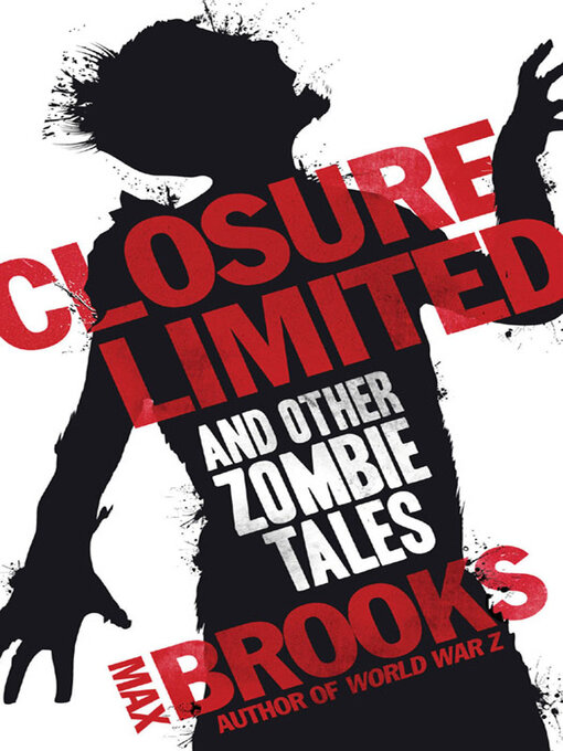 Title details for Closure Limited by Max Brooks - Wait list